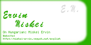 ervin miskei business card